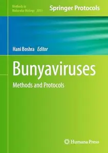 Bunyaviruses: Methods and Protocols