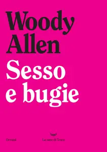 Sesso e bugie - Woody Allen