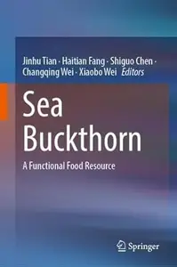 Sea Buckthorn: A Functional Food Resource