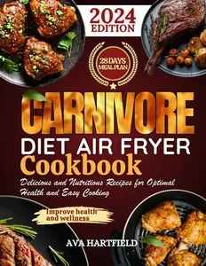 Carnivore Diet Air Fryer Cookbook