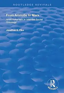 From Aristotle to Marx: Aristotelianism in Marxist Social Ontology