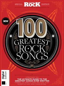 Classic Rock Special - 100 Greatest Rock Songs of All Time - 6th Edition - 30 January 2025