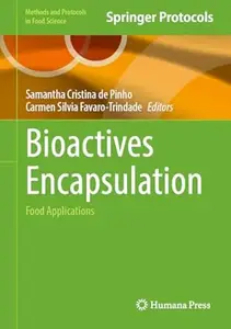 Bioactives Encapsulation: Food Applications