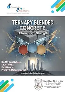 Ternary Blended Concrete: A New Era of Strength