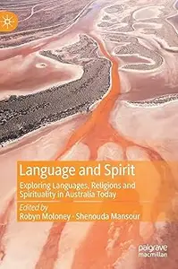 Language and Spirit: Exploring Languages, Religions and Spirituality in Australia Today