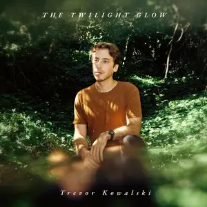 Trevor Kowalski - The Twilight Glow (2024) (Hi-Res)