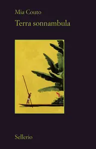 Terra sonnambula - Mia Couto