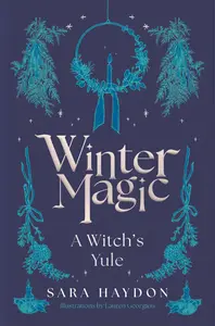 Winter Magic: A Witch's Yule