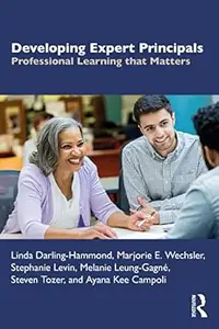 Developing Expert Principals: Professional Learning that Matters