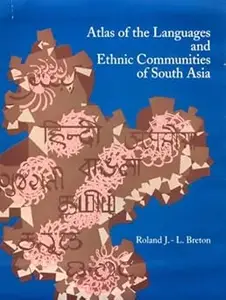 Atlas of the Languages and Ethnic Communities of South Asia