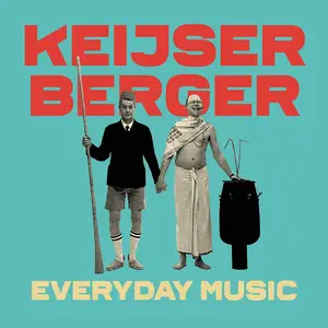 Roland Keijser & Bengt Berger - Everyday Music (2025) [Official Digital Download 24/48]