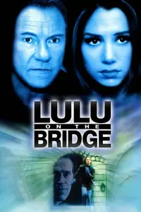 Lulu on the Bridge (1998) [REMASTERED]