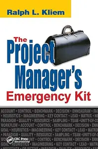 The Project Manager's Emergency Kit