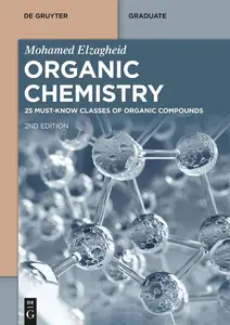 Organic Chemistry: 25 Must-Know Classes of Organic Compounds (De Gruyter Textbook)