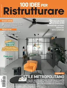 100 Idee per Ristrutturare - Aprile 2025