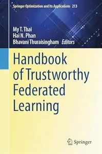 Handbook of Trustworthy Federated Learning