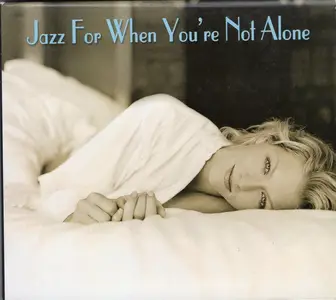 VA- Jazz For When You're Not Alone (2003)