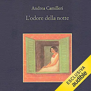 «L'odore della notte: Il commissario Montalbano, Vol. 6» by Andrea Camilleri