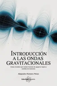 Introducción A Las Ondas Gravitacionales
