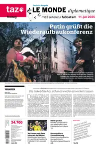 taz die tageszeitung - 11 Juli 2025