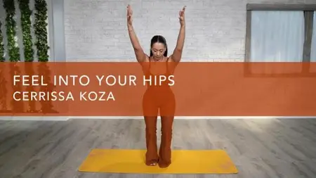 Feel Into Your Hips