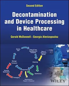 Decontamination and Device Processing in Healthcare (2nd Edition)