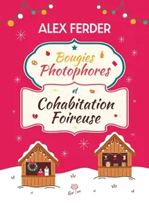 Alex Ferder, "Bougies, photophores et cohabitation foireuse"