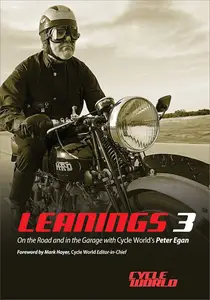 Leanings 3: On the Road and in the Garage with Cycle World's Peter Egan