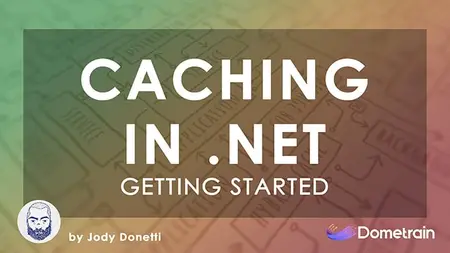 Getting Started: Caching in .NET