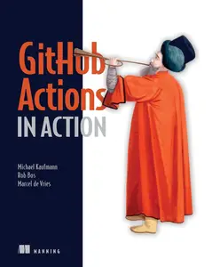 GitHub Actions in Action (Final Release)