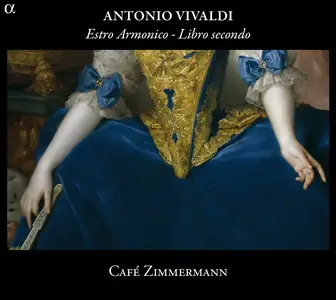 Cafe Zimmermann - Antonio Vivaldi: Estro Armonico / Libro secondo (2013) [Official Digital Download 24bit/96kHz]