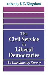 The Civil Service in Liberal Democracies