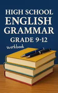 High School English Grammar workbook Grade 9-12