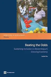 Beating the Odds: Sustaining Inclusion in Mozambique's Growing Economy