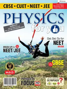 Physics For You - November 2025