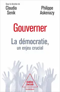 Gouverner: La démocratie, un enjeu crucial