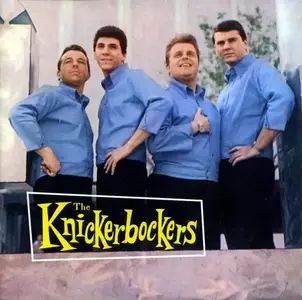 The Knickerbockers - Knickerbockerism! Hits, Rarities, Unissued Cuts And More... [Recorded 1965-1967] (1997)