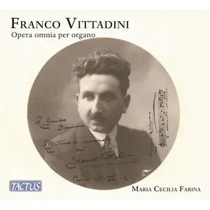 Maria Cecilia Farina & Renato Cadel - Vittadini: Opera omnia per organo (2025) [Official Digital Download 24/96]