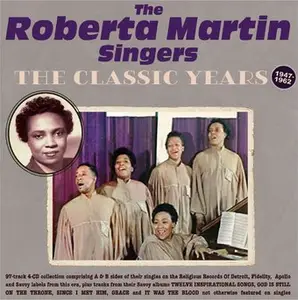 The Roberta Martin Singers - The Classic Years 1947-62 (2024)