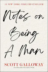 Notes on Being a Man