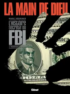 La main de Dieu (L'Histoire secrète du FBI) - Tome 2 -  Promotion Gangsters
