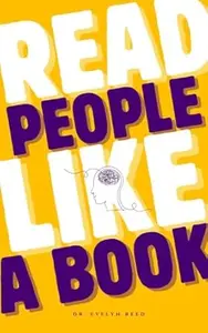 Read People Like a Book | How to Analyze People: Unlock the Secrets of Human Interaction