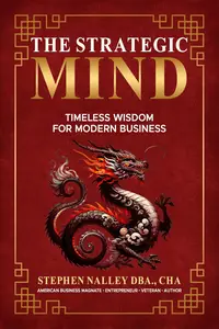 The Strategic Mind: Timeless Wisdom for Modern Business