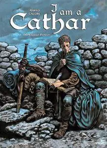 I Am a Cathar T1 The Elusive Perfect (2008)