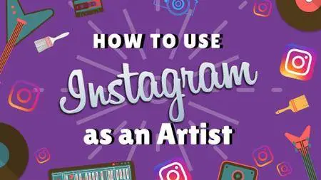 How to use Instagram as an Artist - Boost Branding