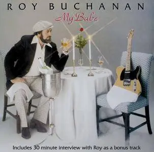 Roy Buchanan - My Babe (1980/2018)
