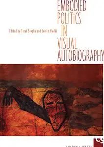 Embodied Politics in Visual Autobiography