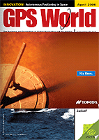 GPS World Magazine April 2006