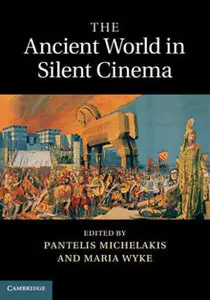 The Ancient World in Silent Cinema (repost)