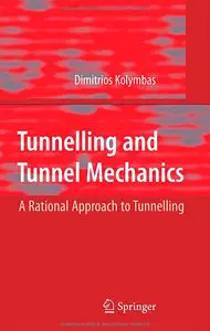 Tunelling and Tunnel Mechanics: A Rational Approach to Tunnelling (repost)
